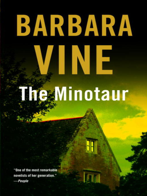 Title details for The Minotaur by Barbara Vine - Available